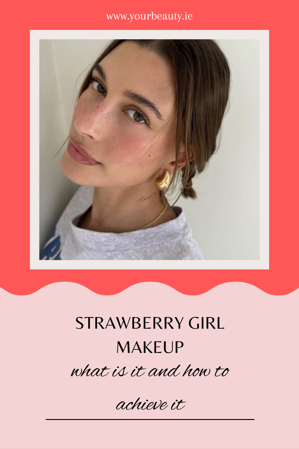 how to achieve the latest strawberry girl makeup trend created by hailey bieber 
